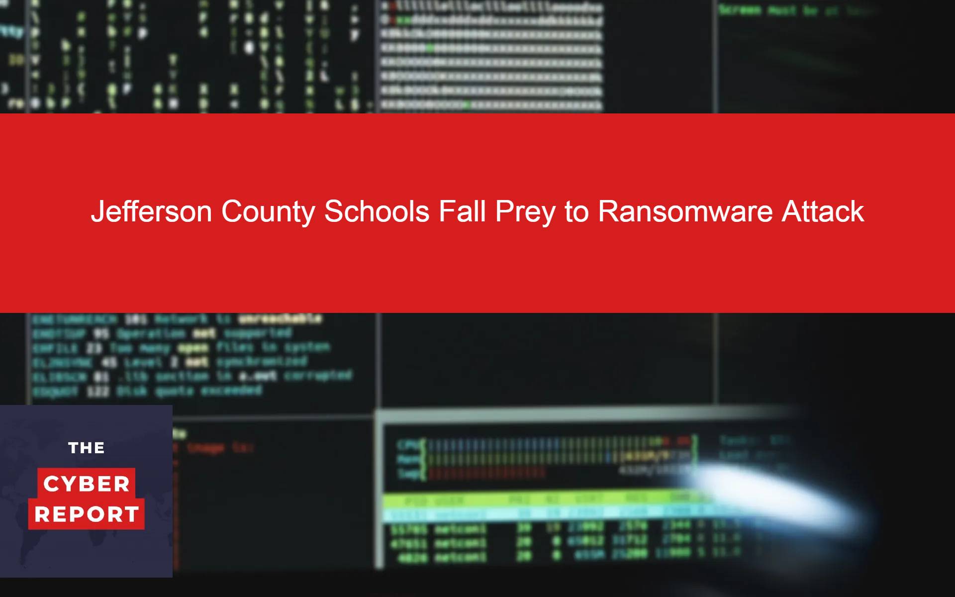 Jefferson County Schools Fall Prey to Ransomware Attack